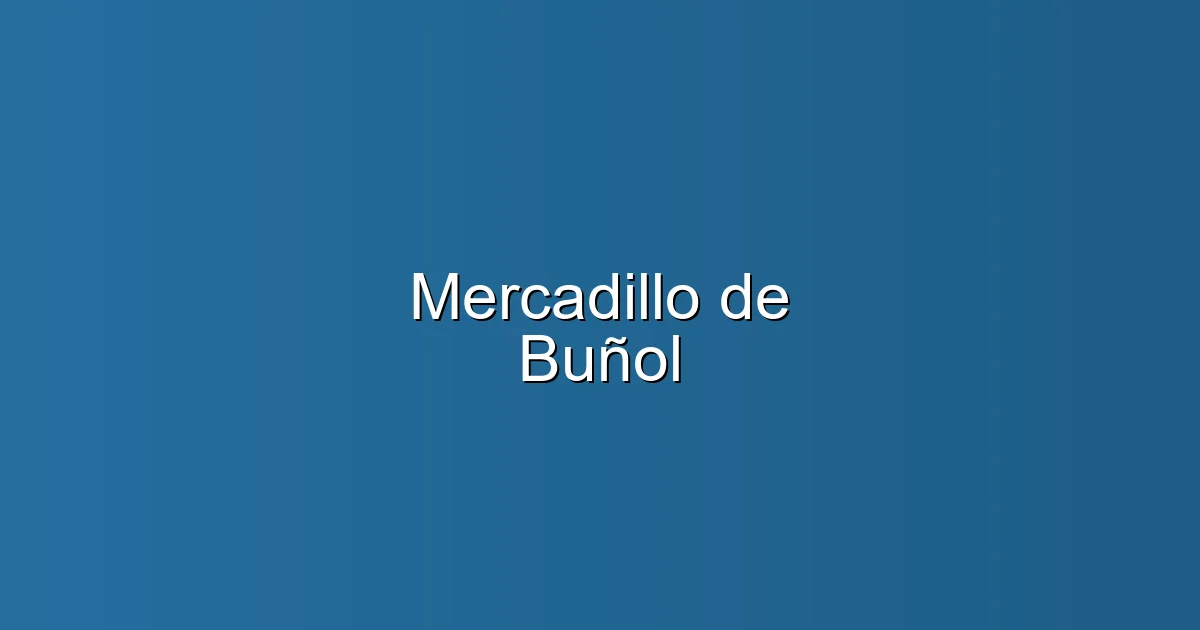 Mercadillo de Buñol — Mercadillo in Buñol